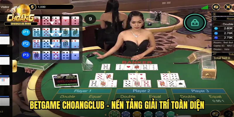 Betgame choangclub - Nền tảng giải trí toàn diện