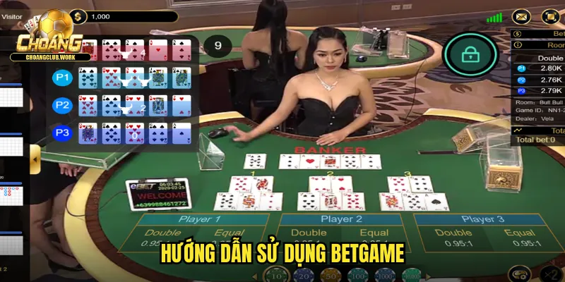 Hướng dẫn sử dụng Betgame